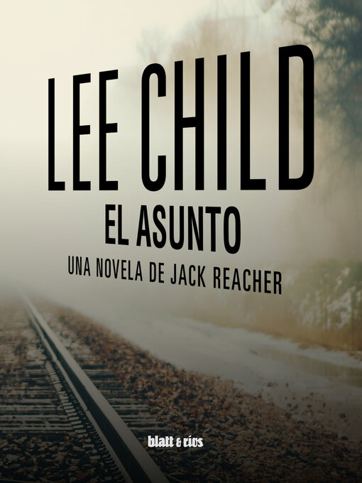 Title details for El asunto by Lee Child - Available